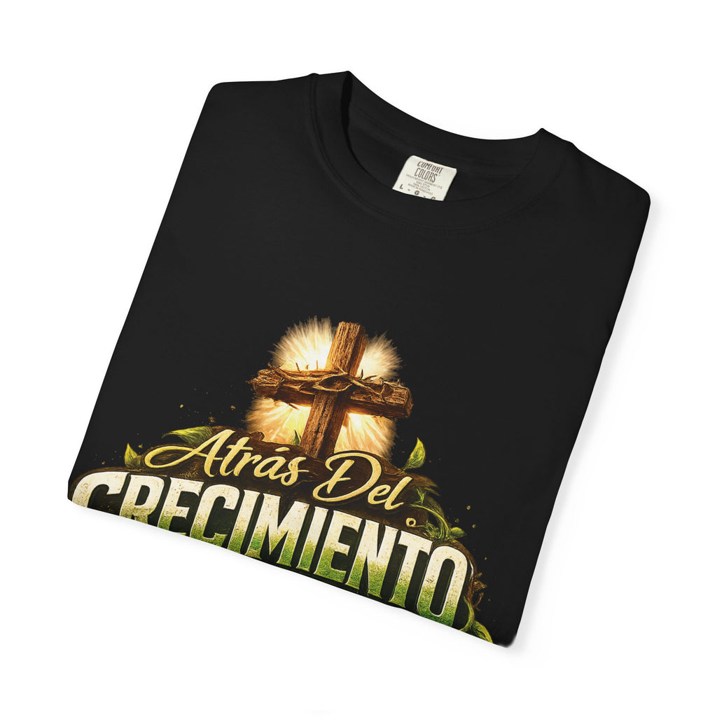 Atrás del Crecimiento – Camiseta Cristiana | Proceso, Fe y Transformación